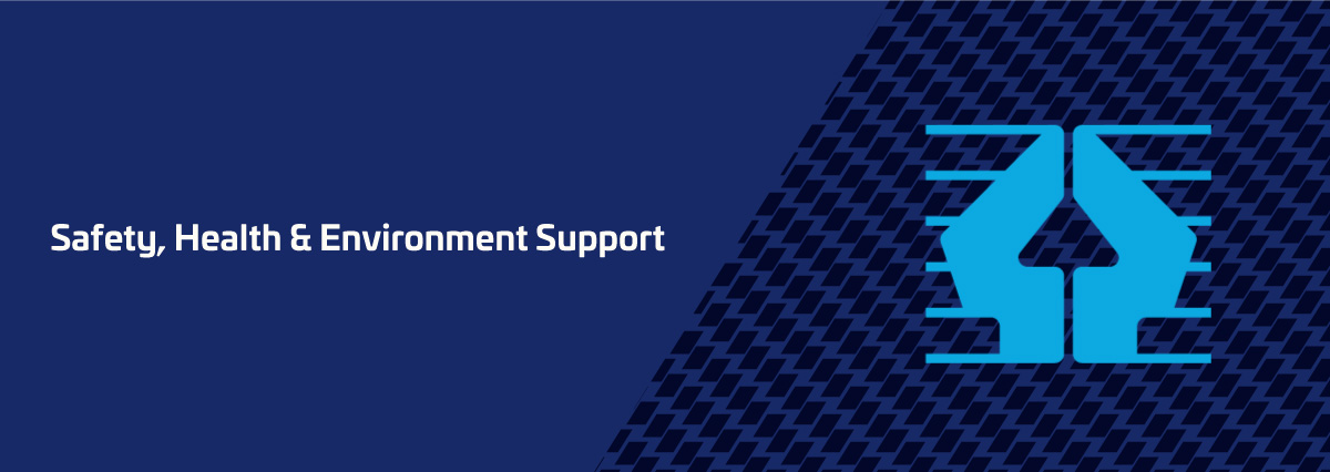 Safety, Health & Environment Support